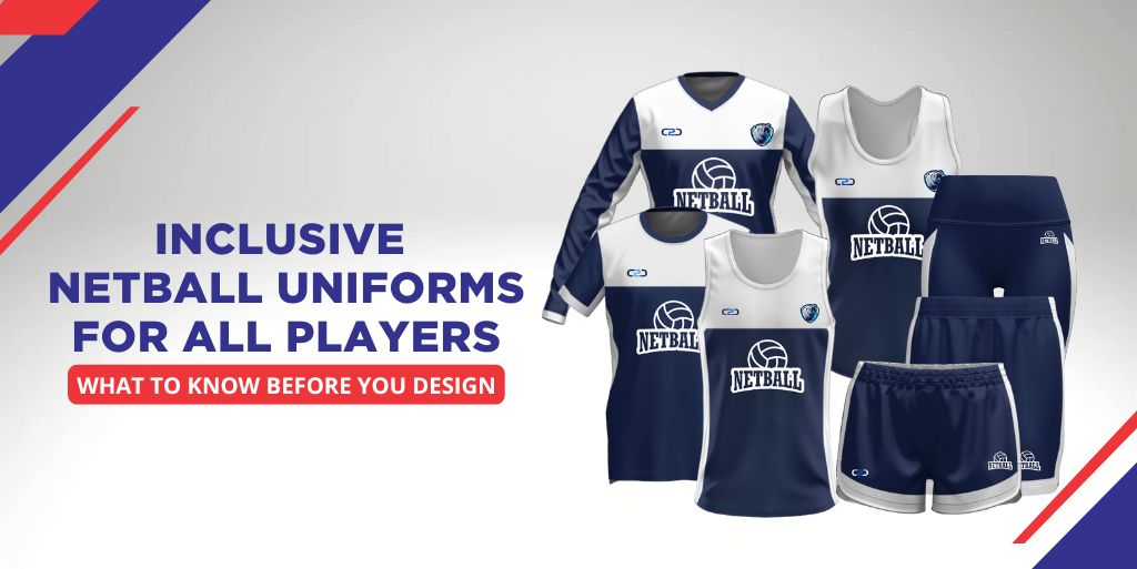 Inclusive Netball Uniforms for All Players