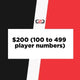 $200 (100 to 499 player numbers)